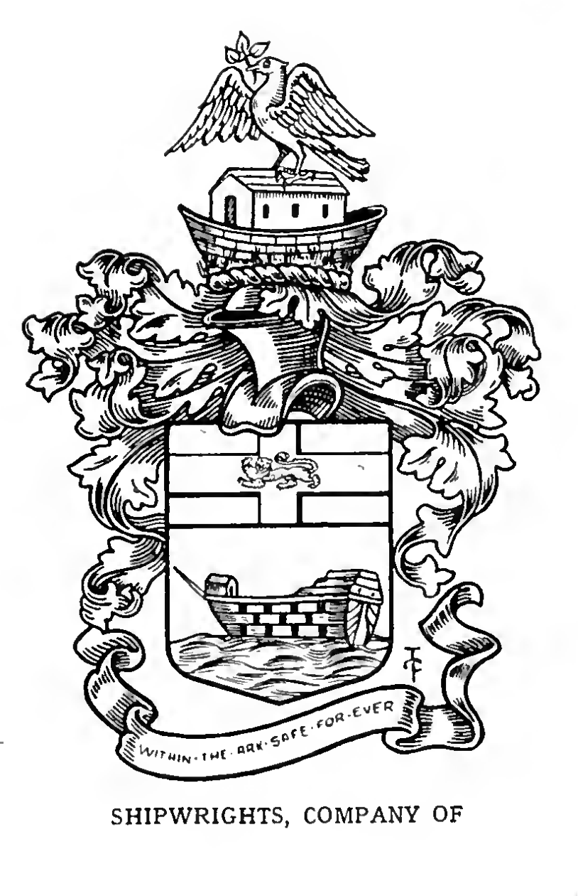 SHIPWRIGHTS, The Worshipful Company of, London.