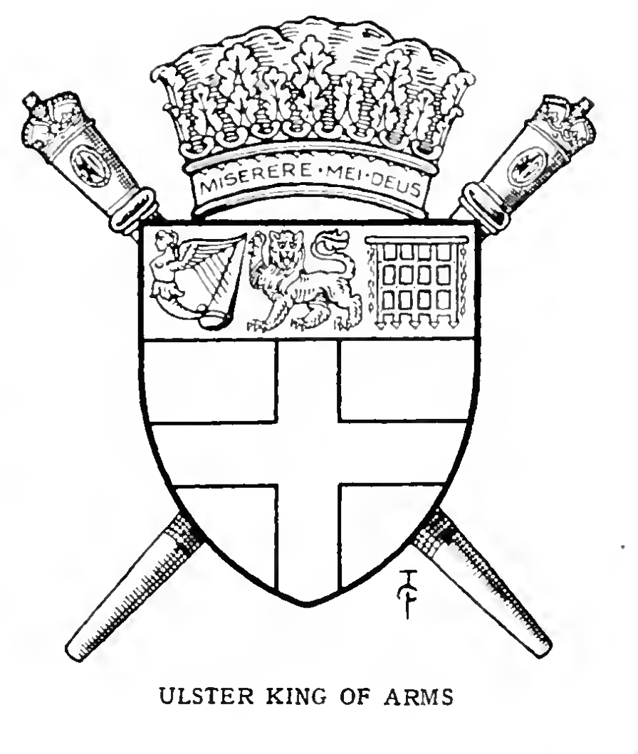 ULSTER KING OF ARMS (Principal Herald of all Ireland).